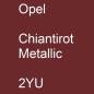 Preview: Opel, Chiantirot Metallic, 2YU.